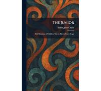 The Junior: Life-Situations of Children Nine to Eleven Years of Age