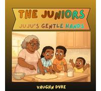 The Juniors: Jujus's Gentle Hands: 2 (Cousins)