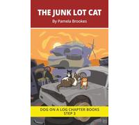 The Junk Lot Cat Chapter Book: Decodable Chapter Book Series for Students Learning to Read. For Beginning Readers and Students with Dyslexia. (Step 3 -ng, -nk) (DOG ON A LOG Chapter Books "New Look")