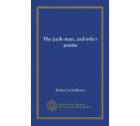 The junk-man, and other poems (Vol-1)