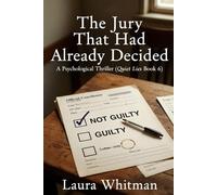 The Jury That Had Already Decided (Quiet Lies)