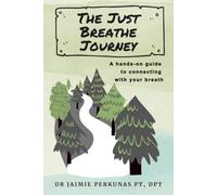 The Just Breathe Journey (Black & White): A hands-on guide to connecting with your breath