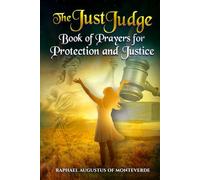 The Just Judge: Book of Prayers for Protection and Justice