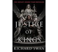 The Justice of Kings: the Sunday Times bestseller (Book One of the Empire of the Wolf)