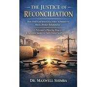 The Justice of Reconciliation: How Paul Used Restorative Justice Techniques to Heal a Broken Relationship