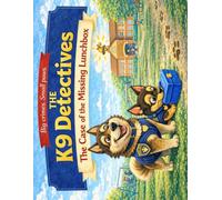 The K9 Detectives: The Case of the Missing Lunchbox: 2