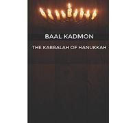 The Kabbalah of Hanukkah