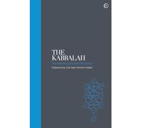 The Kabbalah - Sacred Texts: The Essential Texts from the Zohar