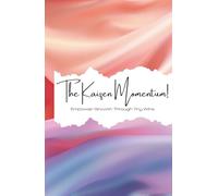 The Kaizen Momentum! - Journal: Empower Growth Through Tiny Wins