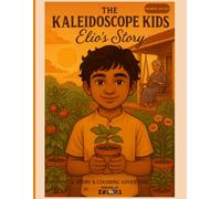 The Kaleidoscope Kids - Elio's Story