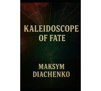 The Kaleidoscope of Fate: When love turns to violence, when visions of the past haunt every step, and life becomes a trap - only one thing remains: hope.
