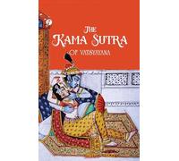 The Kama Sutra Of Vatsyayana