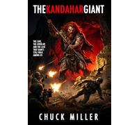 The Kandahar Giant: The Cave, the Cover-Up, and the Case That Giants Still Walk Among Us