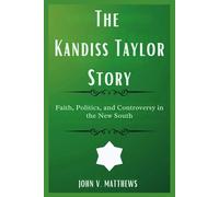 The Kandiss Taylor Story: Faith, Politics, and Controversy in the New South