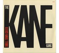 The Kane Gang - Small Town Creed