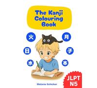 The Kanji Colouring Book: JLPT N5