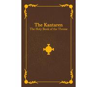 The Kantaren: The Holy Book of the Throne