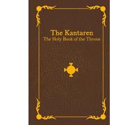 The Kantaren: The Holy Book of the Throne