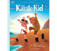 The Karate Kid: The Classic Illustrated Storybook: 6 (Pop Classics)