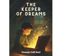 The Keeper of Dreams: 7 (Libricini Magici)