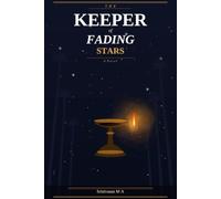 The Keeper of Fading Stars: A Novel