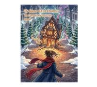 The Keeper of Lost Christmas: A Cozy Fantasy Tale: (Vol. 2) The Festival of Perfect Light: A Magical Realism Graphic Novel