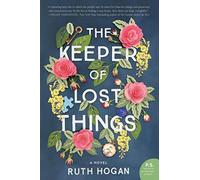 The Keeper of Lost Things: A Novel