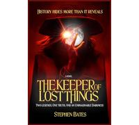The Keeper of Lost Things A Supernatural Thriller: A Supernatural Gaslamp Mystery