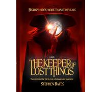 The Keeper of Lost Things A Supernatural Thriller: A Supernatural Gaslamp Mystery
