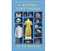 The Keeper Of Lost Things: Ruth Hogan