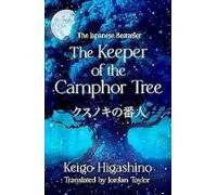 The Keeper Of The Camphor Tree