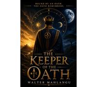 THE KEEPER OF THE OATH