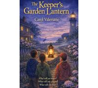 The Keeper’s Garden Lantern: Blue Heron Bay Mysteries