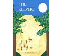 The Keepers - Book 4 in The Keepers Of The Song series