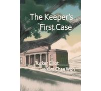 The Keeper's First Case (The Order of Virtuous Scribes)