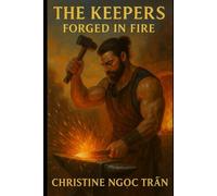The Keepers - Forged in Fire
