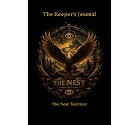 The Keeper's Journal: The Nest Territory (The Guardians of Athera)