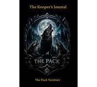 The Keeper's Journal: The Pack Territory (The Guardians of Athera)