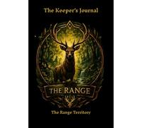 The Keeper's Journal: The Range Territory (The Guardians of Athera)