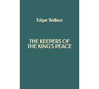 The Keepers of the King's Peace