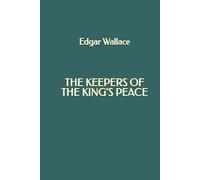 The Keepers of the King's Peace
