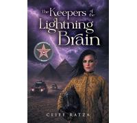 The Keepers of the Lightning Brain