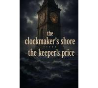 The Keeper's Price: 2 (THE CLOCKMAKER'S SHORE)