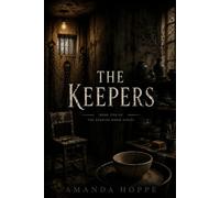 The Keepers (The Keeping Room)