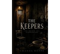 The Keepers (The Keeping Room)