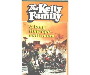 The Kelly Family - A Long Time Ago with Mom [Alemania] [VHS]