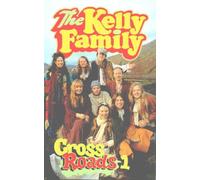 The Kelly Family - Cross Roads 1 [Alemania] [VHS]