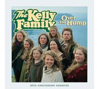 the Kelly Family Over The Hump (30th Anniversary) (CD) (Importación USA)