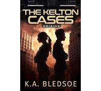 The Kelton Cases: Origins