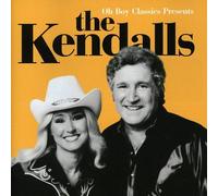 The Kendalls - Oh Boy Classics Presents The Kendalls